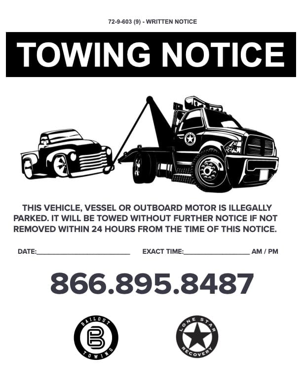 24 HR LONE STAR:BAILOUT TOW NOTICE